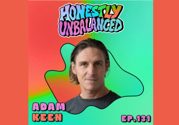 adam on honestly unbalanced