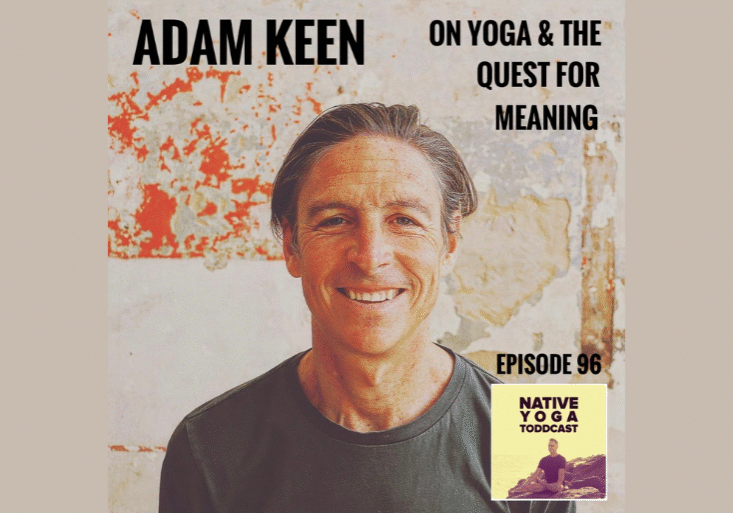 adam on native yoga toddcast